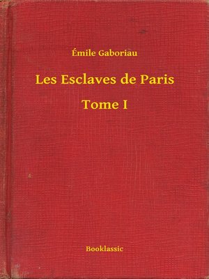 cover image of Les Esclaves de Paris--Tome I